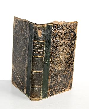 LE BONHEUR A TROIS par ARMAND CHARPENTIER 1890 ALPHONSE LEMERRE EDITEUR