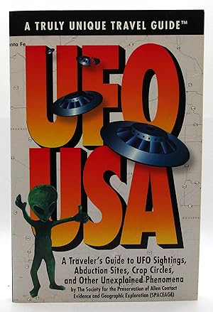 Seller image for UFO USA: A Traveler's Guide to UFO Sightings, Abduction, Sights, Crop Circles, and Other Unexplained Phenomenones for sale by Book Nook