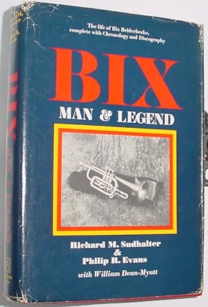 Immagine del venditore per Bix: Man & Legend venduto da R Bryan Old Books