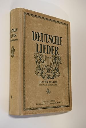 Deutsche Lieder : Klavierausgabe des deutschen Kommersbuches ; enthaltend 726 Vaterlands-, Studen...