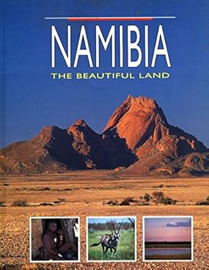 Bild des Verkufers fr Namibia: The Beautiful Land zum Verkauf von WeBuyBooks