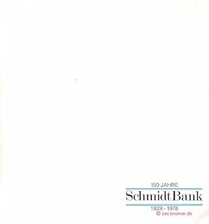 150 Jahre Schmidt Bank 1828-1978.