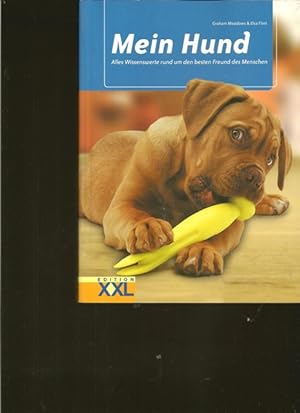 Seller image for Mein Hund. Alles Wissenwerte rund um den besten Freund des Menschen. for sale by Ant. Abrechnungs- und Forstservice ISHGW