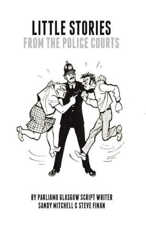Seller image for Little Stories From The Police Courts for sale by WeBuyBooks