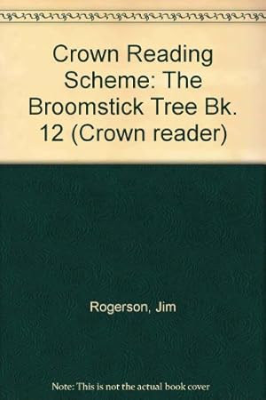 Seller image for The Broomstick Tree (Bk. 12) (Crown reader) for sale by WeBuyBooks