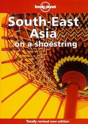 Bild des Verkufers fr South East Asia on a Shoestring (Lonely Planet Shoestring Guide) zum Verkauf von WeBuyBooks