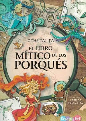 Libro mítico de los porqués, El. Ilustraciones de Rodrigo Folgueira.
