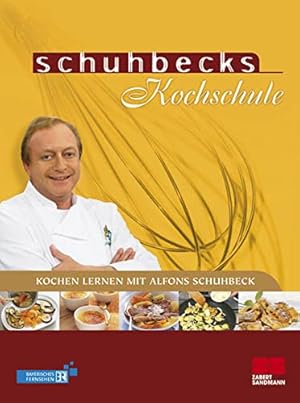 Schuhbecks Kochschule. Kochen lernen mit Alfons Schuhbeck.