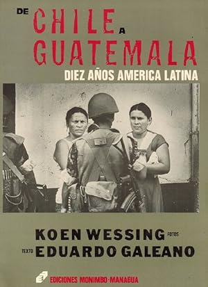 Bild des Verkufers fr De Chile a Guatemala: Diez aos Amrica Latina. [RAREZA!]. zum Verkauf von La Librera, Iberoamerikan. Buchhandlung