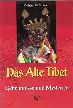 Bild des Verkufers fr Das Alte Tibet. Geheimnisse und Mysterien. zum Verkauf von La Librera, Iberoamerikan. Buchhandlung