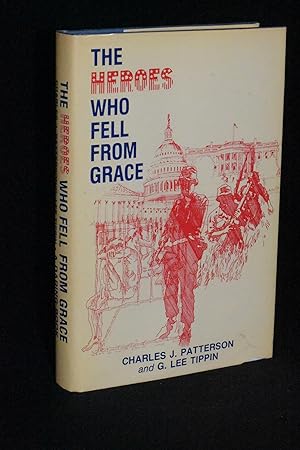 Imagen del vendedor de The Heroes Who Fell From Grace: The True Story of Operation Lazarus, the Attempt to Free American POWs from Laos in 1982 a la venta por Books by White/Walnut Valley Books