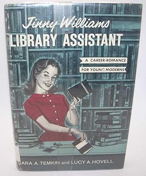 Jinny Williams, Library Assistant: A Career Romance for Young Moderns