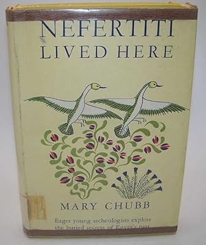 Seller image for Nefertiti Lived Here for sale by Easy Chair Books