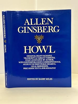 HOWL: ORIGINAL DRAFT FACSIMILE, TRANSCRIPT & VARIANT VERSIONS, FULLY ANNOTATED BY AUTHOR, WITH CO...