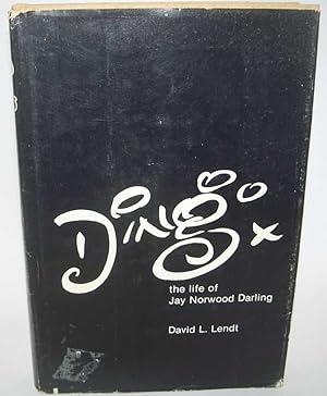 Seller image for Dingo: The Life of Jay Norwood Darling for sale by Easy Chair Books