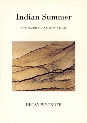 Seller image for Indian Summer: A Native American View of Nature for sale by The Anthropologists Closet