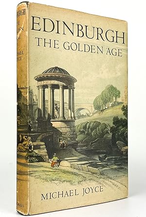 Edinburgh: The Golden Age, 1769-1832