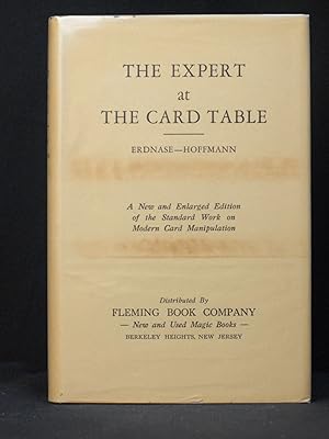 The Expert at the Card Table: A Treatise on the Science and Art of Manipulating Cards