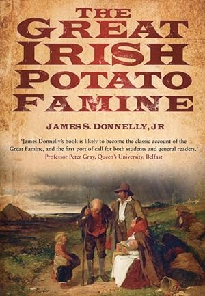 Seller image for The Great Irish Potato Famine for sale by The Anthropologists Closet