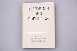 Seller image for HANDBUCH DER EDITIONEN. Ausgang des 15. Jahrhunderts bis zur Gegenwart for sale by INFINIBU KG