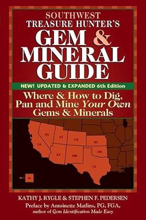 Seller image for Southwest Treasure Hunter's Gem and Mineral Guide (6th Edition) (Paperback) for sale by Grand Eagle Retail