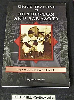 Spring Training in Bradenton and Sarasota (Images of Baseball)