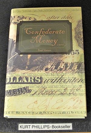 Seller image for Confederate Money for sale by Kurtis A Phillips Bookseller