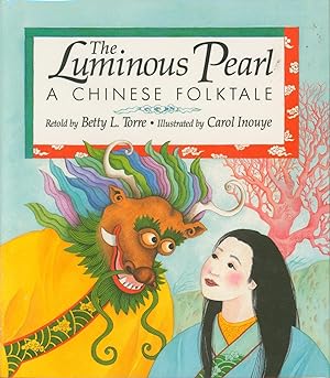 Immagine del venditore per The Luminous Pearl - A Chinese Folktale venduto da Bud Plant & Hutchison Books