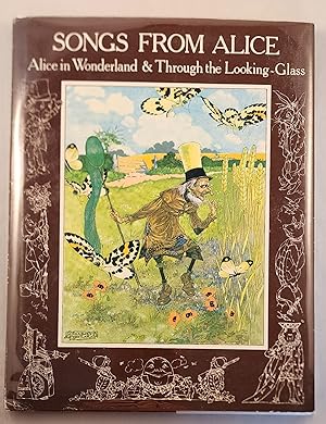 Immagine del venditore per Songs From Alice: Alice in Wonderland & Through the Looking-Glass venduto da WellRead Books A.B.A.A.