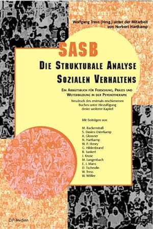 Strukturale Analyse Sozialen Verhaltens. Ein Arbeitsbuch zur Anwendung des SASB in Praxis, Klinik...