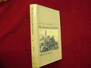 Seller image for The Running Wounded. A Personal Memory of the Korean War. for sale by BookMine