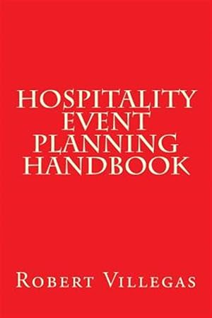 Bild des Verkufers fr Hospitality Event Planning Handbook zum Verkauf von GreatBookPrices