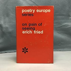 Bild des Verkufers fr ON PAIN OF SEEING: POEMS BY ERICH FRIED zum Verkauf von Any Amount of Books