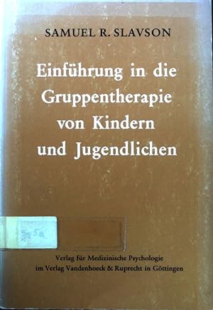 Bild des Verkufers fr Einfhrung in die Gruppentherapie von Kindern und Jugendlichen. zum Verkauf von books4less (Versandantiquariat Petra Gros GmbH & Co. KG)