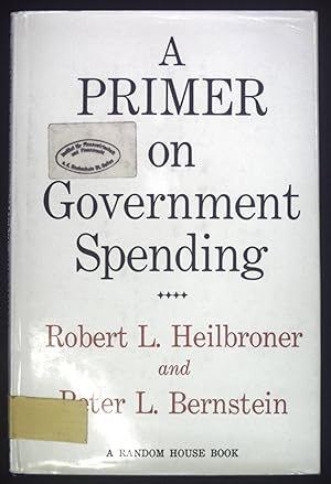 Imagen del vendedor de A Primer on Government Spending. a la venta por books4less (Versandantiquariat Petra Gros GmbH & Co. KG)