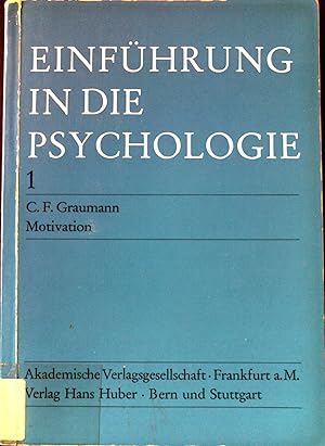 Imagen del vendedor de Einfhrung in die Psychologie 1: Motivation. a la venta por books4less (Versandantiquariat Petra Gros GmbH & Co. KG)