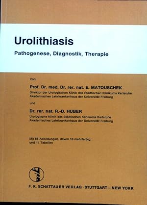 Imagen del vendedor de Urolithiasis : Pathogenese, Diagnostik, Therapie. a la venta por books4less (Versandantiquariat Petra Gros GmbH & Co. KG)