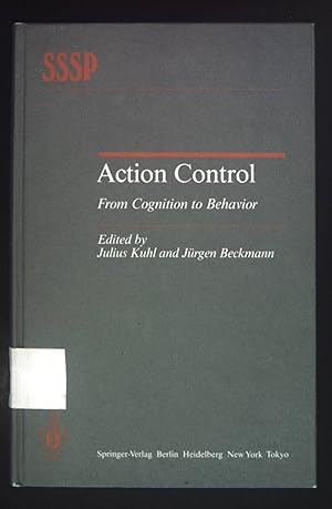 Bild des Verkufers fr Action Control: From Cognition to Behavior. Springer Series in Social Psychology. zum Verkauf von books4less (Versandantiquariat Petra Gros GmbH & Co. KG)