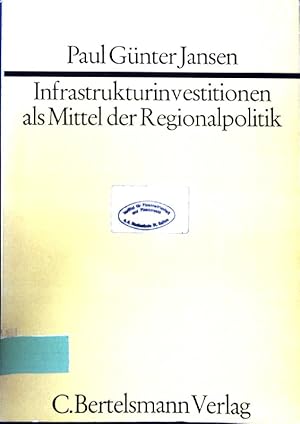 Bild des Verkufers fr Infrastrukturinvestitionen als Mittel der Regionalpolitik. Beitrge zur Raumplanung ; Bd. 3 zum Verkauf von books4less (Versandantiquariat Petra Gros GmbH & Co. KG)