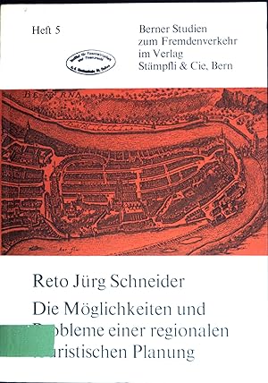 Seller image for Die Mglichkeiten und Probleme einer regionalen touristischen Planung. Berner Studien zum Fremdenverkehr Heft 5. for sale by books4less (Versandantiquariat Petra Gros GmbH & Co. KG)