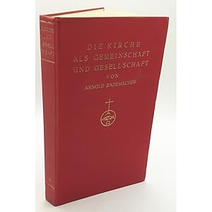 Bild des Verkufers fr Die Kirche als Gemeinschaft und Gesellschaft : Eine Studie zur Soziologie d. Kirche - FNFTER BAND. Kirche und Gesellschaft. zum Verkauf von books4less (Versandantiquariat Petra Gros GmbH & Co. KG)