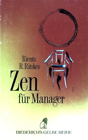 Zen für Manager. Diederichs gelbe Reihe ; (Nr 103) : Japan