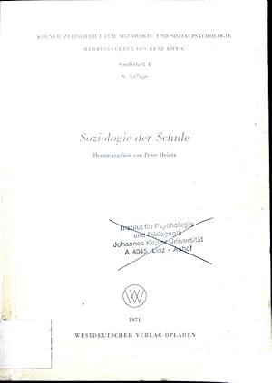 Bild des Verkufers fr Soziologie der Schule. Klner Zeitschrift fr Soziologie und Sozialpsychologie ; 4 zum Verkauf von books4less (Versandantiquariat Petra Gros GmbH & Co. KG)