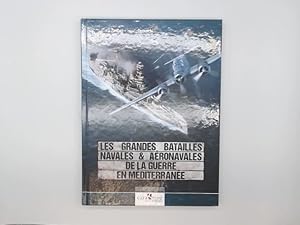 Image du vendeur pour Les grandes batailles navales et aronavales de la guerre en Mediterrane mis en vente par Buchschloss