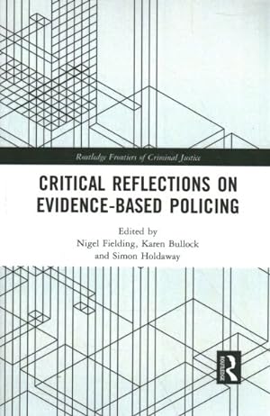 Seller image for Critical Reflections on Evidence-Based Policing for sale by GreatBookPrices