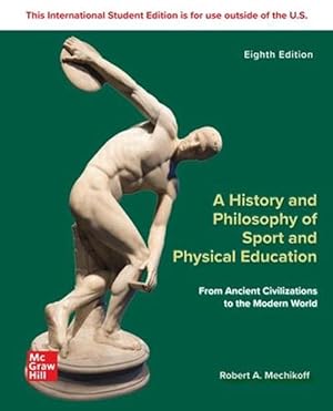 Bild des Verkufers fr A History and Philosophy of Sport and Physical Education: From Ancient Civilizations to the Modern World ISE (Paperback) zum Verkauf von Grand Eagle Retail