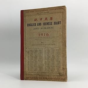 Manuscript Diary in French on English and Chinese Diary and Almanac for 1916. Being the 6th and 7...