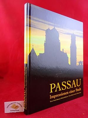 Seller image for Passau : Impressionen einer Stadt. Texte: Stefan Rammer ; Helmuth Rcker. Fotos: Robert Geisler ; Thomas Jger. . for sale by Chiemgauer Internet Antiquariat GbR