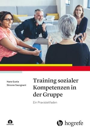 Imagen del vendedor de Training sozialer Kompetenzen in der Gruppe : Ein Praxisleitfaden a la venta por AHA-BUCH GmbH