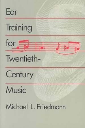 Seller image for Ear Training for Twentieth-Century Music for sale by GreatBookPrices